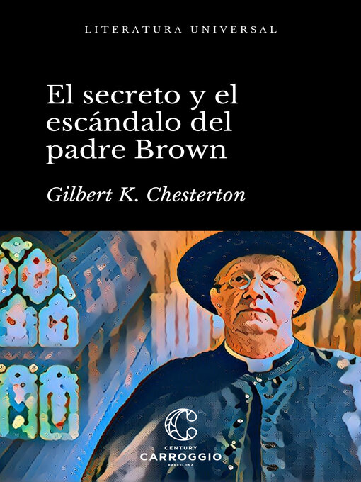 Title details for El secreto y el escándalo del padre Brown by Gilbert K. Chesterton - Available